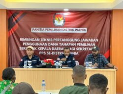 PPD Wania Gelar Bimtek Terkait Tata Cara Pembuatan SPJ Kepada PPS Se-Distrik Wania