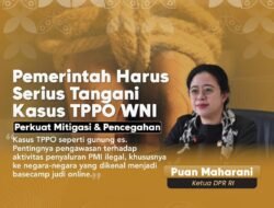 Ketua DPR RI Soroti Kasus TPPO, Minta Langkah Preventif dan Penegakan Hukum Tegas