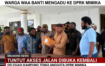 Akses Jalan Waa Banti Ditutup, Warga Mengadu ke DPRK Mimika: Jangan Persulit Rakyat Kecil!