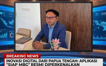 Inovasi Digital dari Papua Tengah: Aplikasi ‘Siap MBG’ Perkuat Transparansi Program Makan Bergizi Gratis