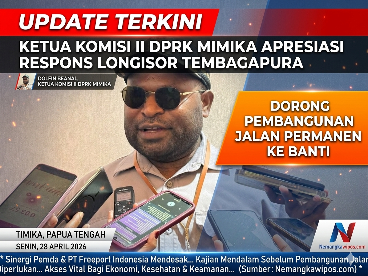 DPRK Mimika Apresiasi Respons Cepat Longsor Tembagapura, Dorong Pembangunan Jalan Permanen