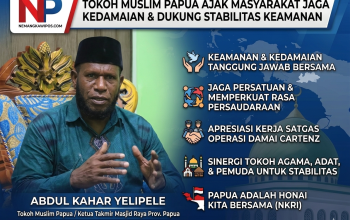 Tokoh Muslim Papua Ajak Masyarakat Jaga Kedamaian dan Dukung Stabilitas Keamanan di Papua