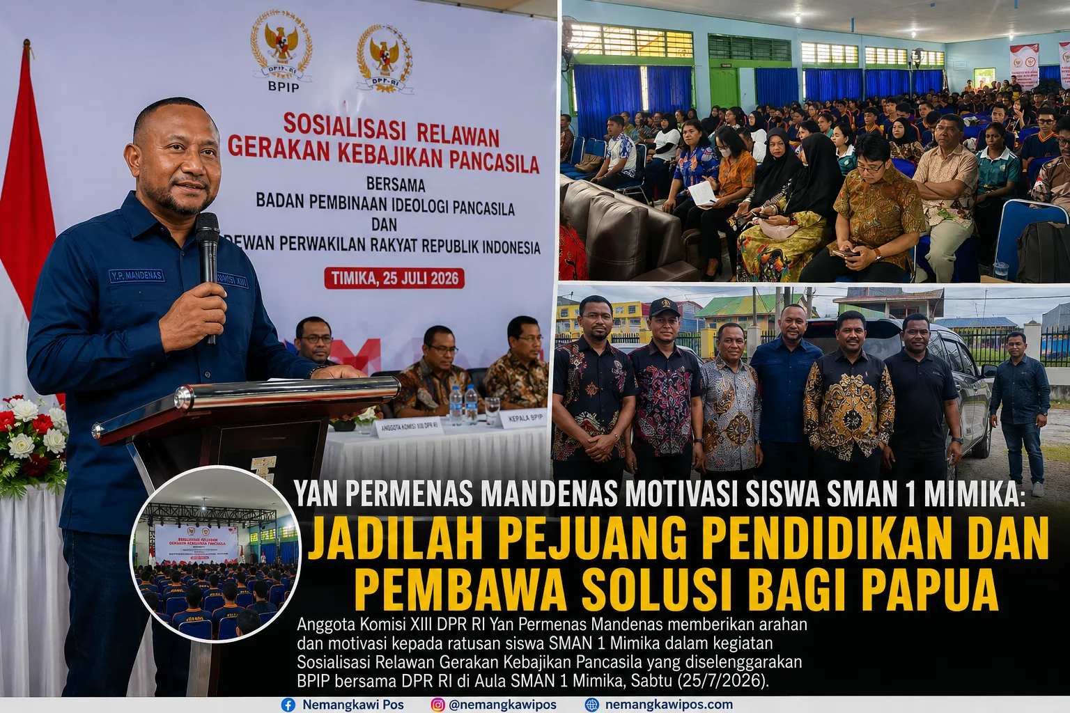 Yan Permenas Mandenas Motivasi Siswa SMAN 1 Mimika: Jadilah Pejuang Pendidikan dan Pembawa Solusi bagi Papua