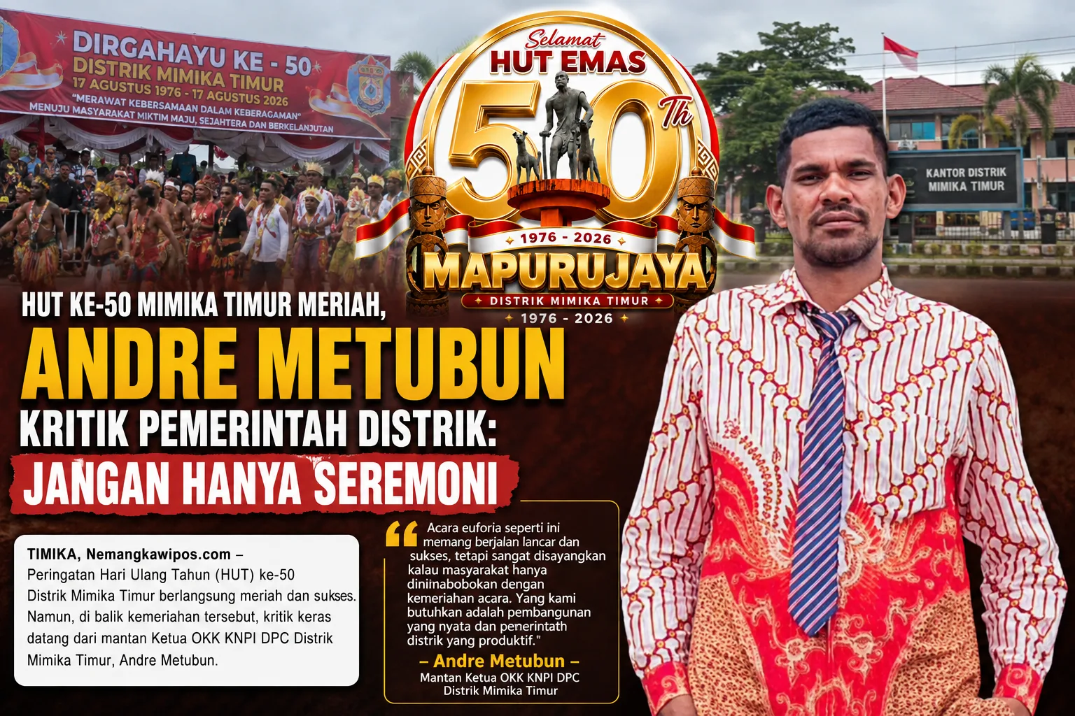 HUT ke-50 Mimika Timur Meriah, Andre Metubun Kritik Pemerintah Distrik: Jangan Hanya Seremoni